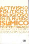 Activismo político y religioso en el mundo islámico contemporáneo