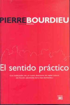 El sentido práctico El sentido práctico