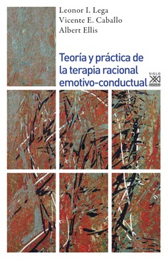 Teoría y práctica de la terapia racional emotivo-conductual