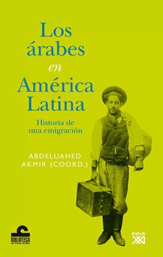 Los árabes en América Latina Los árabes en América Latina