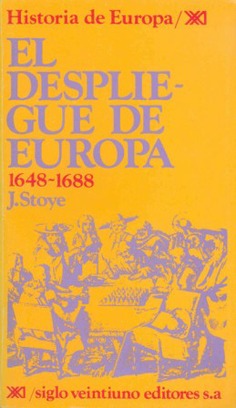 El despliegue de Europa. 1648-1688 El despliegue de Europa. 1648-1688