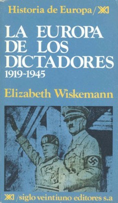 La Europa de los dictadores 1919-1945