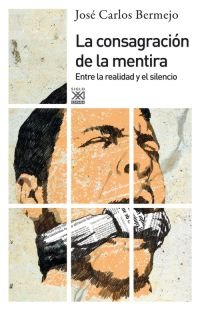 La consagración de la mentira La consagración de la mentira