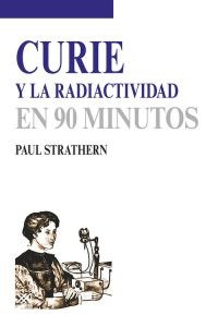 Curie y la radiactividad Curie y la radiactividad