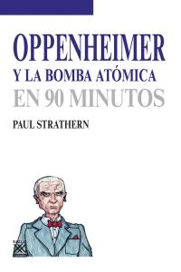 Oppenheimer y la bomba atómica Oppenheimer y la bomba atómica