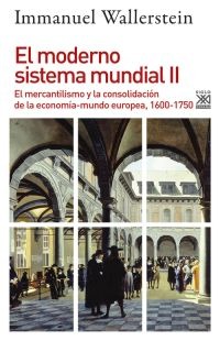 El moderno sistema mundial II El moderno sistema mundial II