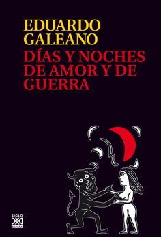 Días y noches de amor y guerra