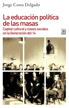 La educación política de las masas La educación política de las masas