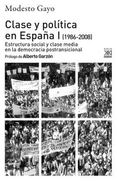 Clase y política en España I (1986-2008)