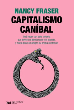 Capitalismo caníbal Capitalismo caníbal