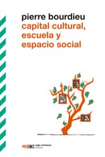 Capital cultural, escuela y espacio social 
