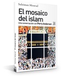 La riqueza y las fisuras de la fe islámica